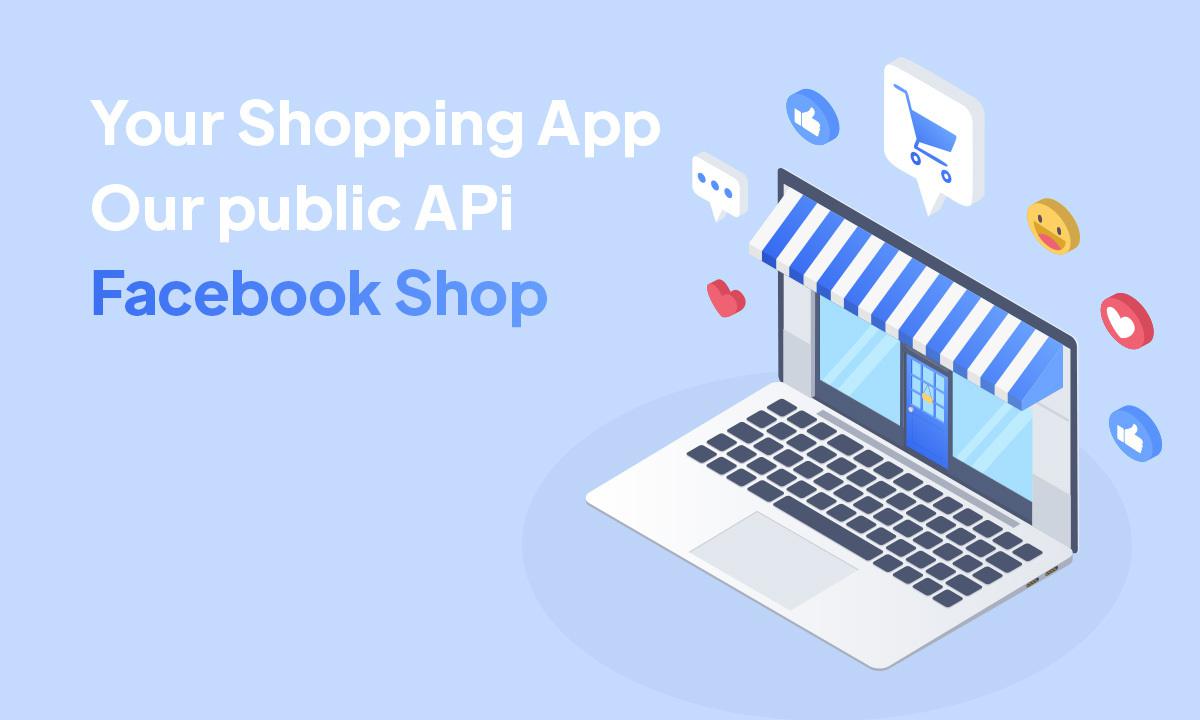 Public API on Facebook Shop Public API on Facebook Shop